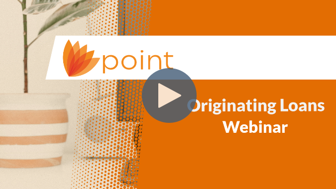 Originating Loans Webinar